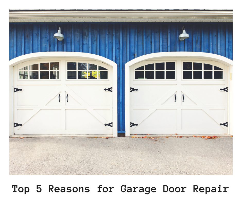 Top 5 Reasons for Garage Door Repair