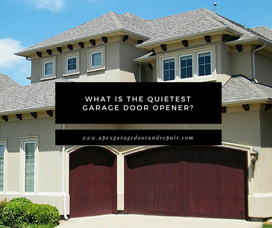 quietest garage door opener