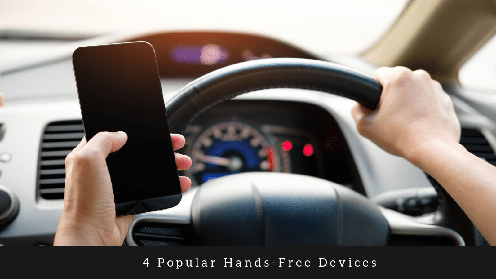 4 Popular Hands-Free Devices