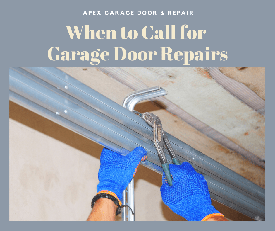 When to Call for Garage Door Repairs