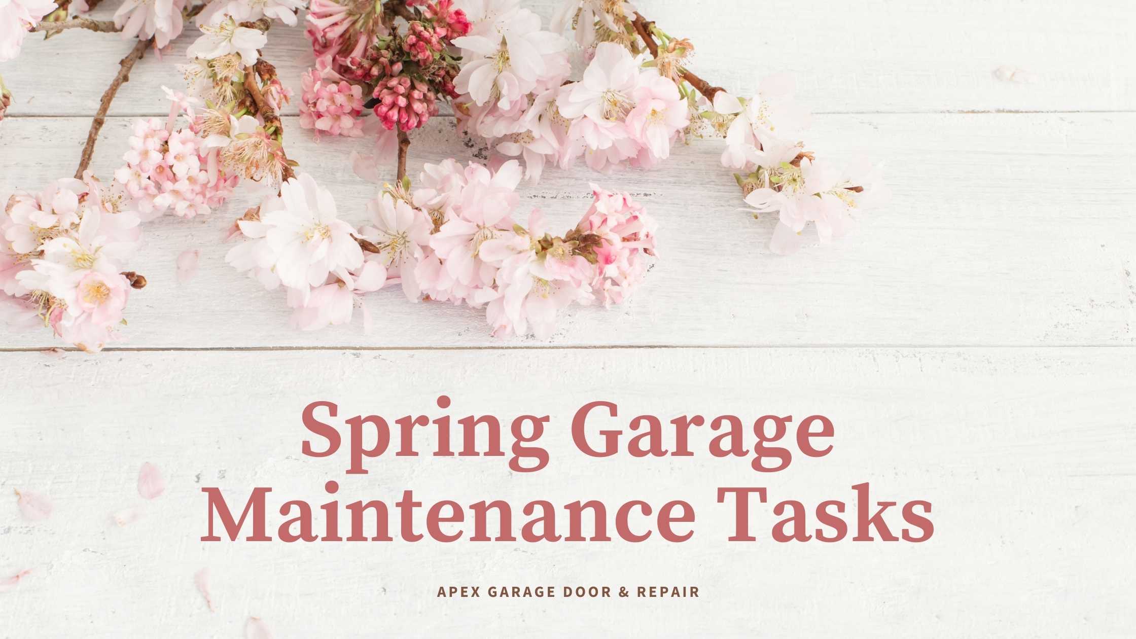 Spring Garage Maintenance Tips
